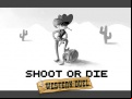 Juego Shoot or Die Western duel