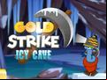 Juego Gold Strike Icy Cave